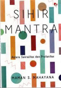 Image of Sihir Mantra: Antara sakralitas dan profanitas
