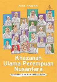 Image of Khazanah Ulama Perempuan Nusantara: Biografi dan perjuangan